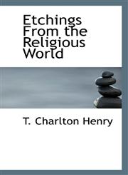 Etchings From the Religious World,1113998199,9781113998194