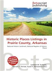 Historic Places Listings in Prairie County, Arkansas,6137563839,9786137563830