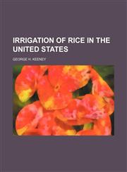 Irrigation of Rice in the United States,1151705969,9781151705969