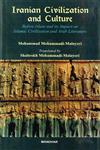 Iranian Civilization and Culture Before Islam and its Impact on Islamic Civilization and Arab Literature 2nd Edition,8173049505,9788173049507