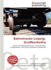 Bahnstrecke Leipzig-Großkorbetha,6135025171,9786135025170