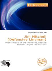 Jim Mitchell (Defensive Lineman),6139577152,9786139577156