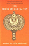 The Book of Certainty The Sufi Doctrines of Faith, Vision, and Gnosis 2nd Edition