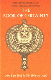 The Book of Certainty The Sufi Doctrines of Faith, Vision, and Gnosis 2nd Edition