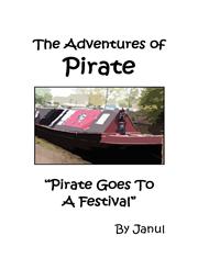 The Adventures of Pirate - Pirate Goes to a Festival,190692113X,9781906921132