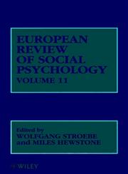 European Review of Social Psychology, European Review of Social Psychology V11, Vol. 11 1st Edition,0471495700,9780471495703