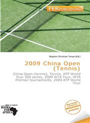 2009 China Open (Tennis),6135814303,9786135814309