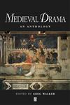 Medieval Drama: An Anthology (Blackwell Anthologies),0631217274,9780631217275