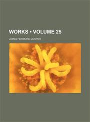 Works (Volume 25),1458955419,9781458955418