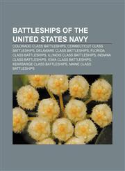 Battleships of the United States Navy Uss Maine,1156728681,9781156728680