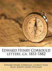 Edward Henry Corbould letters, ca. 1851-1882,1178480453,9781178480450