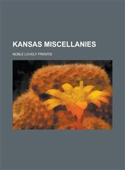 Kansas Miscellanies,1150774673,9781150774676