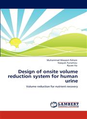Design of onsite volume reduction system for human urine,3847338994,9783847338994