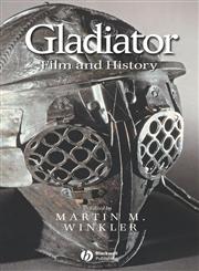 Gladiator Film and History,1405110422,9781405110426