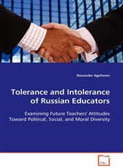 Tolerance and Intolerance of Russian Educators,3639094603,9783639094602