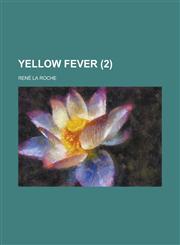 Yellow Fever (Volume 2),1150324813,9781150324819