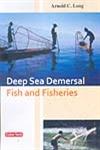Deep Sea Demersal Fish and Fisheries 1st Edition,8178844788,9788178844787