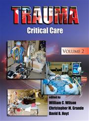 Trauma, Vol. 2 Critical Care 1st Edition,082472920X,9780824729202