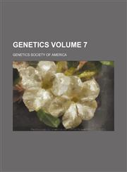 Genetics Volume 7,1231295201,9781231295205