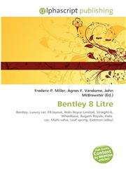 Bentley 8 Litre,6130808860,9786130808860