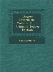 Linguo Internacia, Volume 11... - Primary Source Edition,1293479519,9781293479513