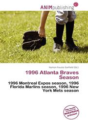 1996 Atlanta Braves Season,6135884247,9786135884241