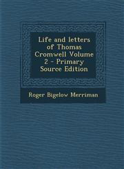 Life and Letters of Thomas Cromwell Volume 2 - Primary Source Edition,1294750585,9781294750581