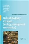 Fish and Diadromy in Europe (ecology, management, conservation),9048179084,9789048179084