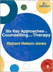 Six Key Approaches to Counselling and Therapy,0857024000,9780857024008