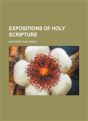 Expositions of Holy Scripture,1153605643,9781153605649