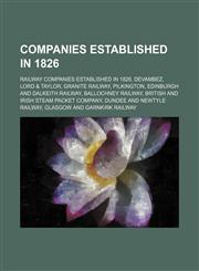 Companies Established in 1826 Devambez, Lord,1156117690,9781156117699