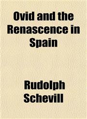 Ovid and the Renascence in Spain,1152032321,9781152032323