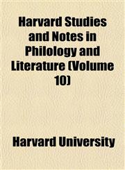 Harvard Studies and Notes in Philology and Literature (Volume 10),1152763938,9781152763937