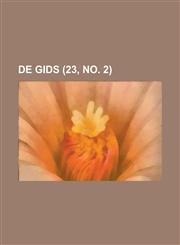 de Gids (23, No. 2),1234069105,9781234069100