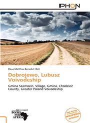 Dobrojewo, Lubusz Voivodeship,6139101867,9786139101863