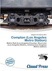 Compton (Los Angeles Metro Station),6139901936,9786139901937