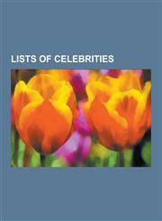 Lists of Celebrities List of Jewish Actors, List of Stars on the Hollywood Walk of Fame, List of Alfred Hitchcock Presents Guest Stars, Lis,1230576665,9781230576664