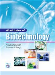 Word Index of Biotechnology 1st Edition,9380428774,9789380428772