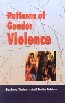 Patterns of Gender Violence 1st Published,8174872582,9788174872586