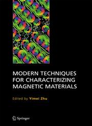 Modern Techniques for Characterizing Magnetic Materials,1402080077,9781402080074