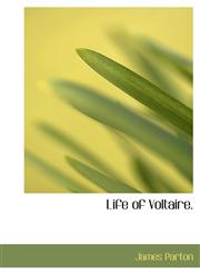Life of Voltaire.,1117758354,9781117758350