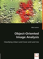 Object-Oriented Image Analysis,3836481669,9783836481663