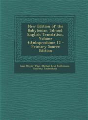 New Edition of the Babylonian Talmud English Translation, Volume 4; Volume 12 - Primary Source Edition,1293909211,9781293909218