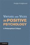 Virtues and Vices in Positive Psychology A Philosophical Critique,1107025206,9781107025202