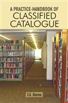 A Practice-Handbook of Classified Catalogue,8126905425,9788126905423