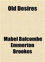 Old Desires,1152448900,9781152448902