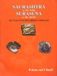 Saurashtra, C. 450-50 B.C., Surasena, C. 500-350 B.C. Silver Punchmarked Coinage Silver Punchmarked Coinage 1st Edition,818678618X,9788186786185