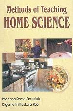 Methods of Teaching Home Science 1st Edition,817141916X,9788171419166