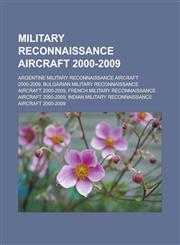 Military reconnaissance aircraft 2000-2009 Argentine military reconnaissance aircraft 2000-2009,1157880061,9781157880066
