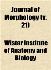 Journal of Morphology (v. 21),1153387697,9781153387699